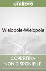 Wielopole-Wielopole libro