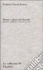 Teoria e gioco del Duende libro