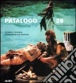 Il patalogo. Annuario del teatro 2003. Vol. 26: Scrivere e riscrivere. L'invenzione e la memoria libro