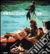 Il patalogo. Annuario del teatro 2003. Vol. 26: Scrivere e riscrivere. L'invenzione e la memoria libro