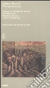 Una quadrilogia: L'odore assordante del bianco-Processo a Dio-Memorie del boia-La fine di Shavuoth libro