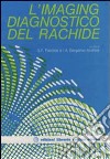 L'imaging diagnostico del rachide libro