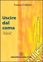 Uscire dal coma