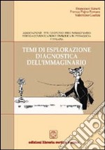 Temi di esplorazione diagnostica dell'immaginario