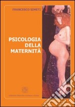 Psicologia della maternità libro