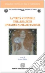 Il valore della corporeità. Un modo per essere nella cura e nella vita libro