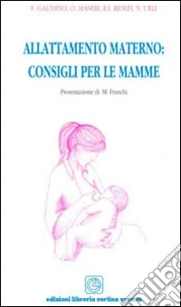Allattamento materno. Consigli per le mamme