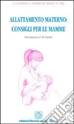 Allattamento materno. Consigli per le mamme