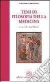 Temi di filosofia della medicina libro di Moretto Antonio