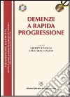 Demenze a rapida progressione libro