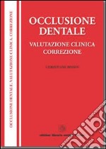 Occlusione dentale, valutazione clinica, correzione libro