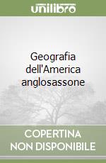 Geografia dell'America anglosassone