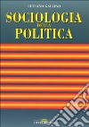 La sociologia della politica libro