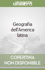 Geografia dell'America latina libro