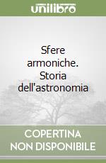 Sfere armoniche. Storia dell'astronomia