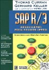 SAP R/3. Business Blueprint: modelli per gestire l'impresa libro