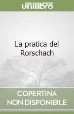 La pratica del Rorschach libro