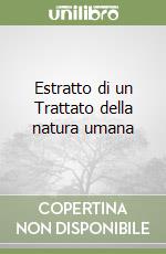 Estratto di un Trattato della natura umana libro