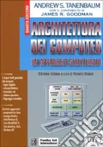 Architettura dei computer. Un approccio strutturato libro