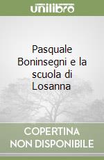 Pasquale Boninsegni e la scuola di Losanna libro