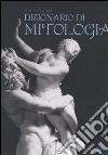 Dizionario di mitologia libro