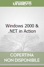 Windows 2000 & .NET in Action