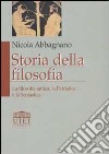 Storia della filosofia. Vol. 1: La filosofia antica; la patristica; la scolastica libro