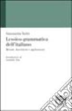 Lessico-grammatica dell'italiano. Metodi, descrizioni e applicazioni libro