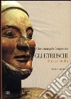 Gli etruschi. Storia e civiltà libro