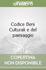 Codice Beni Culturali e del paesaggio libro