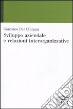 Sviluppo aziendale e relazioni interorganizzative