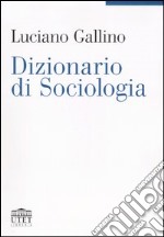 Dizionario di sociologia libro