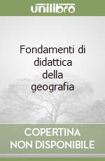 Fondamenti di didattica della geografia libro