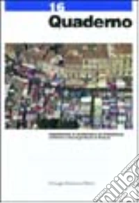 Quaderno. Dipartimento di architettura e urbanistica dell'Università degli studi di Catania. Vol. 16 libro