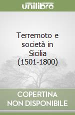 Terremoto e società in Sicilia (1501-1800) libro