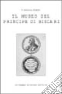 Il museo del principe di Biscari libro