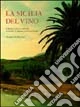 La Sicilia del vino