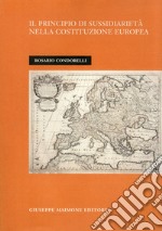 Il principio di sussidiarietà nella costituzione europea libro