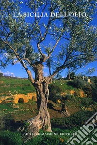 La Sicilia dell'olio