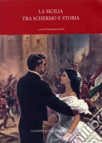 Sicilia tra schermo e storia