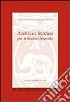 Archivio storico per la Sicilia orientale. Anno 2007 libro