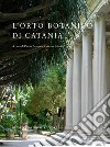 L'orto botanico di Catania libro