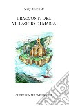 I racconti del Villaggio di Maria libro