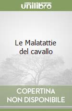 Le Malatattie del cavallo libro