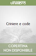 Criniere e code libro