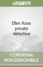 Ellen Ross private detective libro