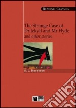 The strange case of dr. Jekyll and Mr. Hyde and other stories. Con CD-ROM libro