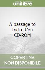 A passage to India. Con CD-ROM