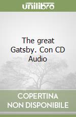 The great Gatsby. Con CD Audio