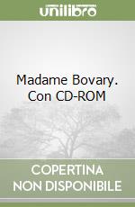 Madame Bovary. Con CD-ROM libro